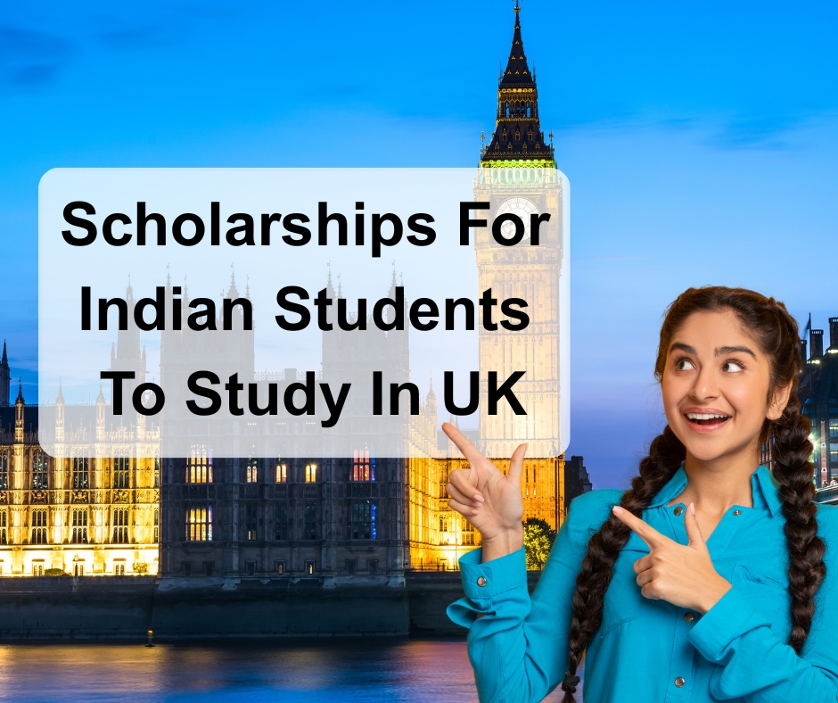 UK Scholarships for Indian Student